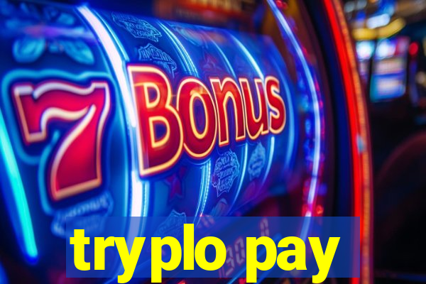 tryplo pay